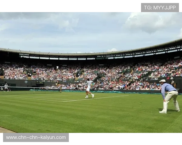 温布尔登网球锦标赛六月开赛，草地大满贯传承经典